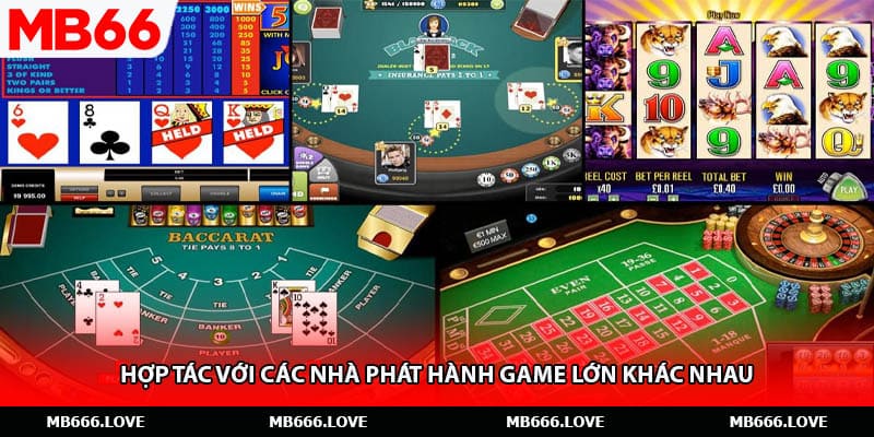 Hợp tác với các nhà phát hành game lớn khác nhau