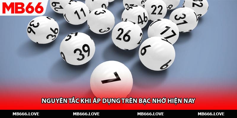 Nguyên tắc khi áp dụng trên bạc nhớ hiện nay