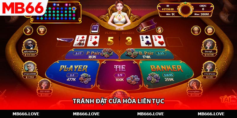 Tránh đặt cửa Hòa liên tục